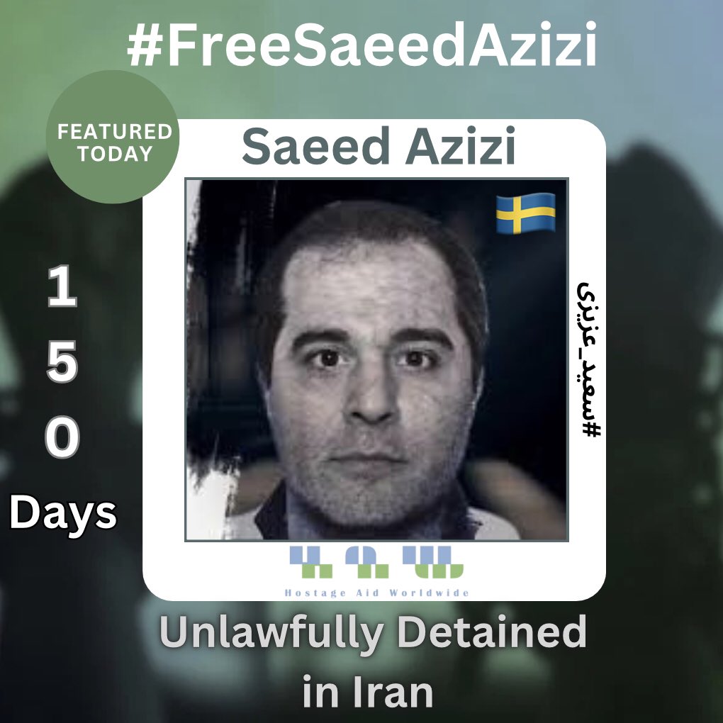 🇸🇪Saeed Azizi is a 60yr old dual national arrested by Iranian security forces in Nov. 2023 shortly after returning from Sweden & sentenced to 5yrs. Azizi suffers from prostate cancer & injuries sustained from a fall in prison. @SwedishPM, although Sweden called for Azizi's…