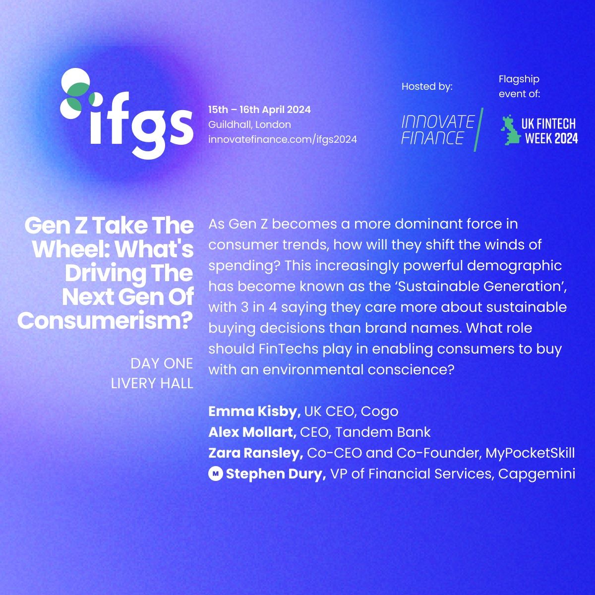 Our very own @zara_ransley will chatting #consumerism, #sustainability and #GenZ at next week's #InnovateFinanceGlobalSummit.

Excited to be sharing the floor with Emma Kisby @cogo, Alex Mollart @Tandem_Bank  & Stephen Dury @CapGemini.  

#IFGS2024 #UKFinTechWeek