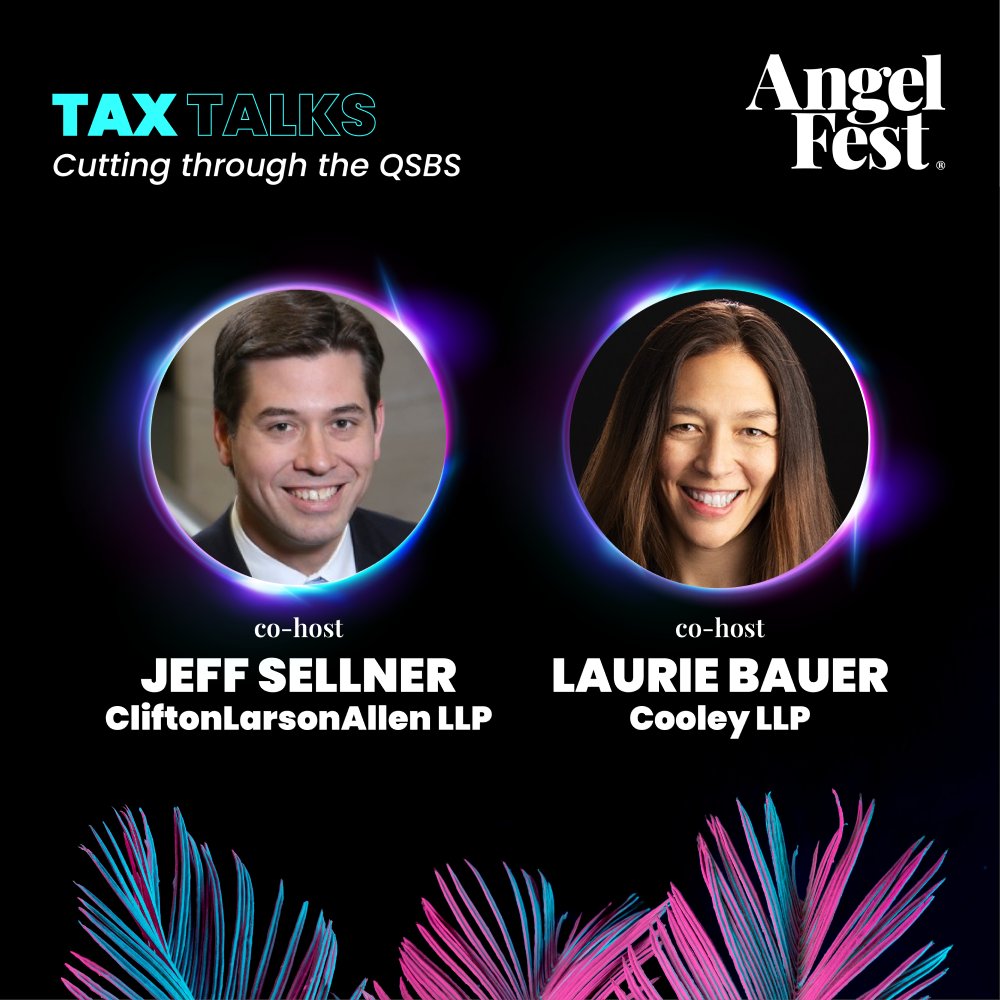 We’re thrilled to announce the Tax Talks breakout session at #AngelFest2024… Jeff Sellner and Laurie Bauer will delve into tax code QSBS 1202, common pitfalls and limitations, and how angel investors can leverage it to their advantage. Get a ticket at hubs.li/Q02sgp9K0