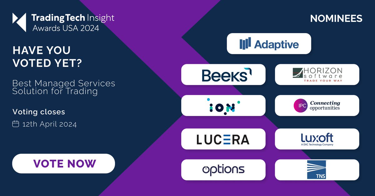 Vote now for the Best Managed Services Solution for Trading in the 2024 TradingTech Insight Awards USA! a-teaminsight.pulse.ly/z5qvr5b469 #TTIawards #managedservices #trading @weareadaptive @beeksgroup @ION_Markets @IPC_Systems_Inc @luxoft @options_it @tnsi