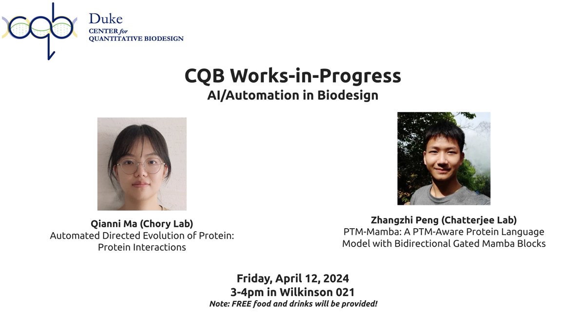 Join us this Friday, 4/12, from 3-4pm in Wilkinson 021 for our final student-/postdoc-led seminar series on AI/automation in biodesign of the Spring 2024 semester! Our presenters are Qianni Ma from the #ChoryLab and Zhangzhi Peng from the #ChatterjeeLab.