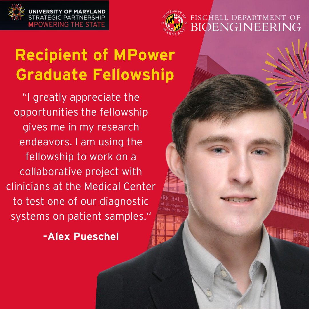 Meet Alex Pueschel, a recipient of the 2023-2024 MPower Graduate Fellowship. Alex is a current Ph.D. student in the Amplified Molecular Sensors Lab. Alex hopes to develop and improve molecular assays and devices. Read more about his achievements here: bioe.umd.edu/news/story/two…