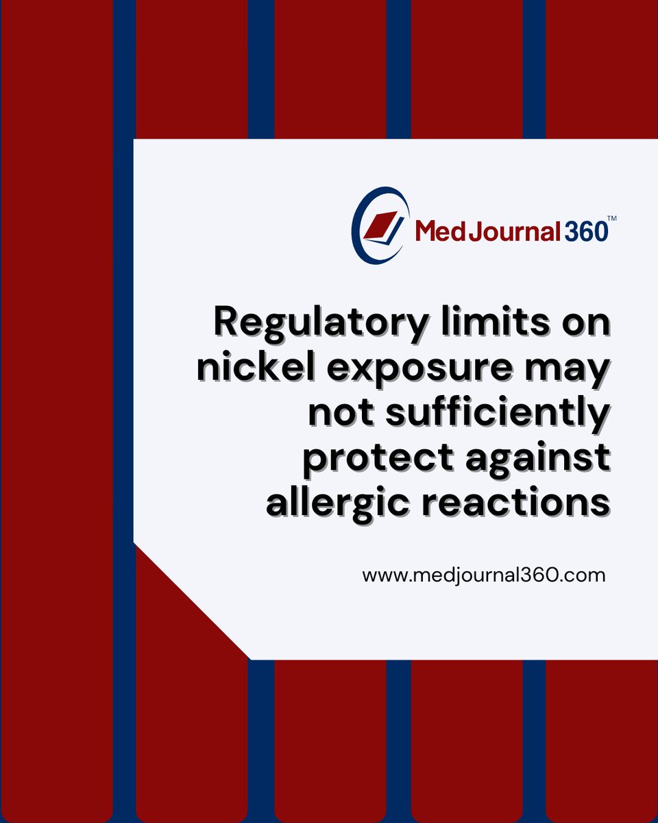 View the complete article below ⤵️
medjournal360.com/dermatology/re…

#MedJournal360 #Immunology #Immunologist #Nickel #Allergies #Allergy #Dermatology #Dermatologist