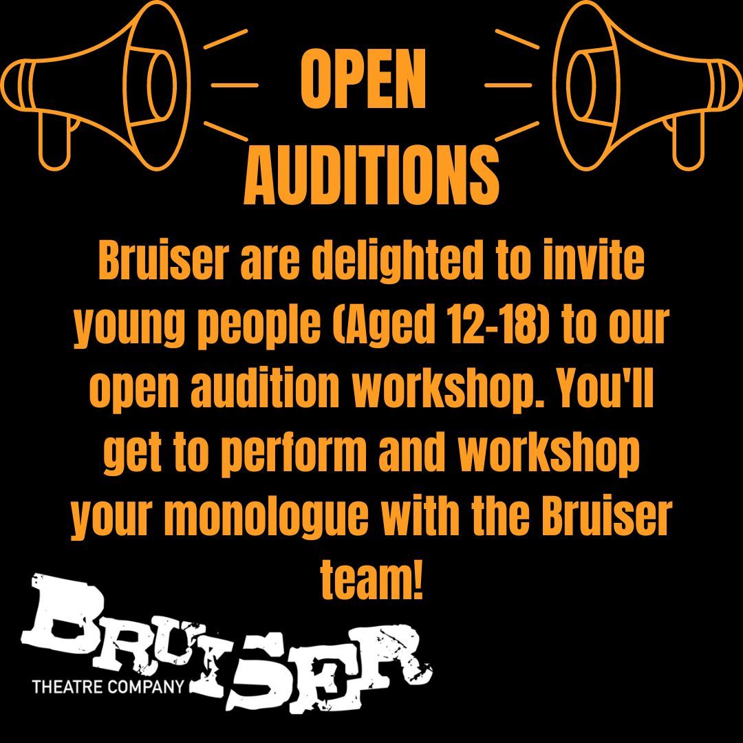 ⚡Open Auditions⚡ Bruiser are delighted to invite young people (Aged 12-18) to our open audition workshop. You'll get to perform and workshop your monologue with the Bruiser team! We look forward to meeting you all! For more information visit buff.ly/4av2pdU #Bruiser
