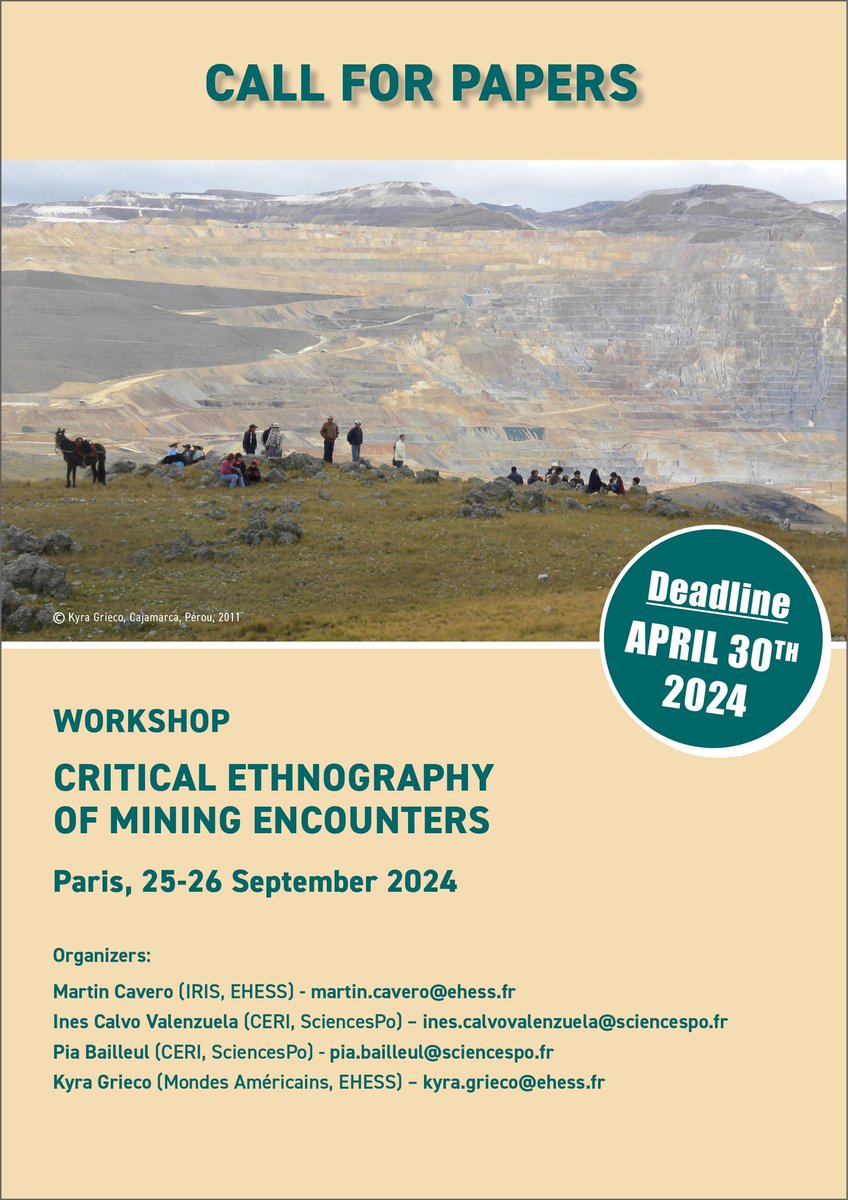 Call for Papers - Critical Ethnography of Mining Encounters
Workshop, Paris, 25-26 September 2024

Info: ow.ly/vqVq50RbX8g