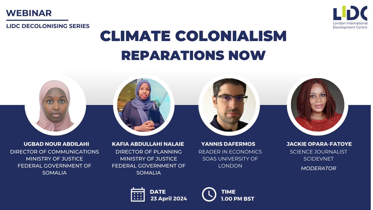 📅 On 23 April we will host a webinar on the need for #ClimateReparations as part of addressing climate injustice stemming from colonialism. Hear from @ugbadnour, @jackyopara, @YannisDafermos & Kafia Abdullahi Nalaie. ➡️ Register now: lidc.ac.uk/event/climate-…