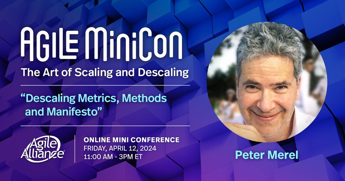 AgileAlliance's tweet image. Join us online this Friday for our Spring #AgileMiniCon on &quot;The Art of Scaling and Descaling&quot; with multiple expert speakers, including Peter Merel (@AgileTao). Learn more about this online mini-conference now:  agilealliance.org/agile-minicon-…

#Agile #Scaling #Descaling #ScaledAgile