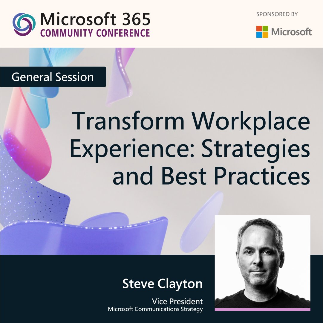 Kick off your Transformation track with best practices to modernize employee communications and engagement with Transform Workplace Experience: Strategies and Best Practices with Steve Clayton (@stevecla) at @M365CONF. Learn more at aka.ms/m365generalses… #M365Con