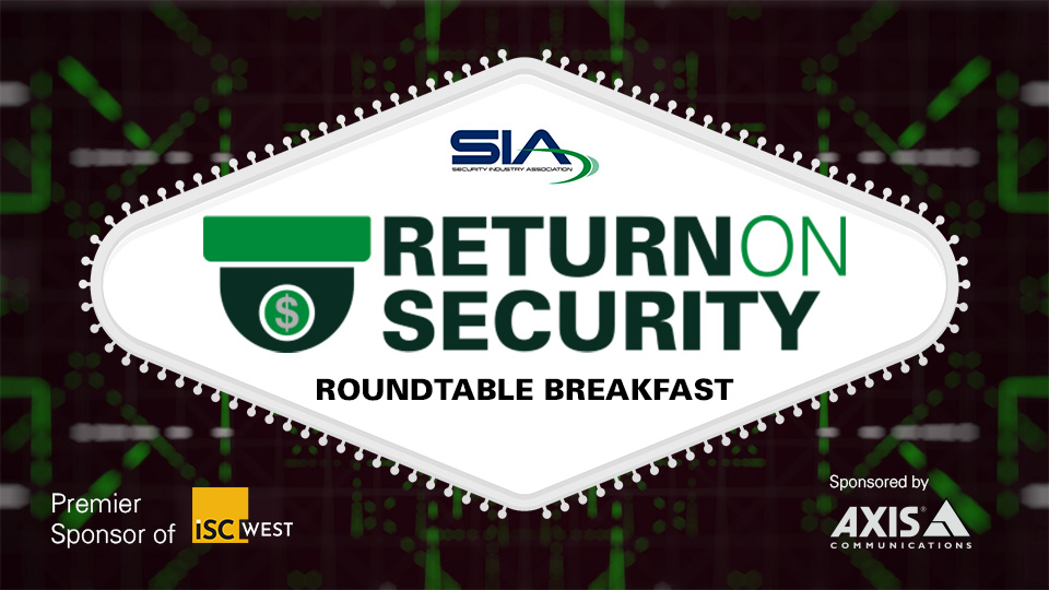 💰 April 11 at #ISCWest: Attend SIA's Return on #Security Roundtable Breakfast! At this event sponsored by @AxisIPVideo, hear from an expert panel of solutions providers about finding business benefits beyond security. RSVP: securityindustry.org/upcoming-event… #securityindustry @ISCEvents