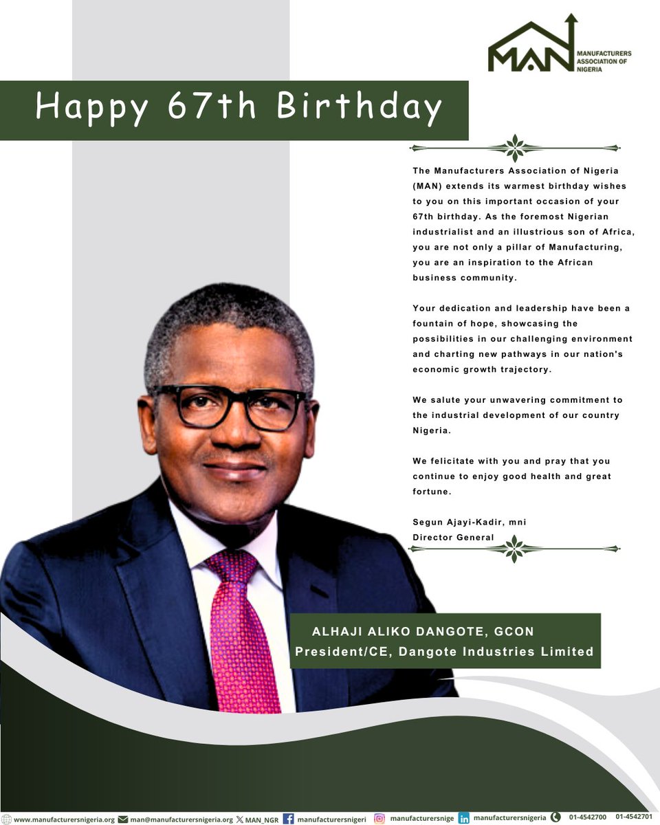 MAN extends its warmest birthday wishes to the President/CE of @DangoteGroup @AlikoDangote on this important occasion of your 67th birthday.