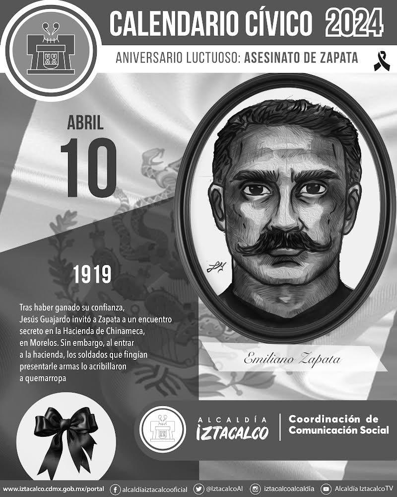 Se cumplen 105 años del asesinato a traición del General Emiliano Zapata Salazar, Jefe del Ejército Libertador del Sur. Su asesinato fue ordenado por Venustiano Carranza y orquestado por el general Pablo González.