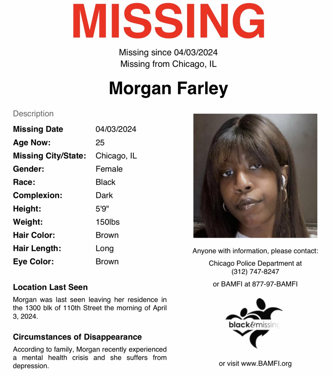 #Chicago, #Illinois: 25y/o Morgan Farley was last seen leaving her home in the 1300 blk of 110th Street on April 3. #HelpUsFindMorgan #MorganFarley