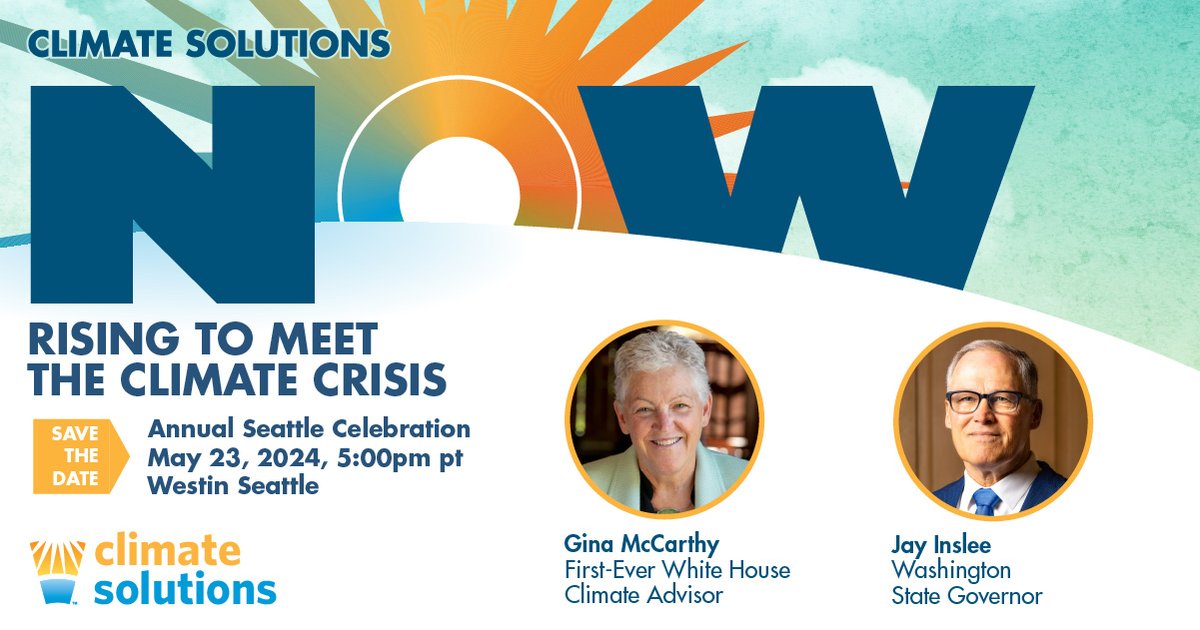 Join Climate Solutions in Seattle Thurs, May 23, for a dinner program with Gov.  Jay Inslee and Gina McCarthy, former White House National Climate Advisor. Let's toast clean energy accomplishments and get organized for climate fights ahead! Register now: climates.ejoinme.org/SeattleCelebra…