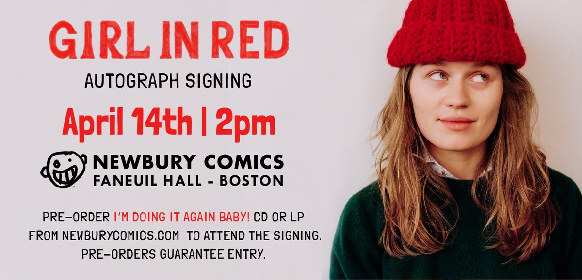 girl in red is coming to Newbury Comics Faneuil Hall - Boston this Sunday!Pre-order I’M DOING IT AGAIN BABY! CD or lp from NewburyComics.com to get a wristband to attend the signing. newburycomics.com/blogs/events/g… #girlinred #imdoingitagainbaby