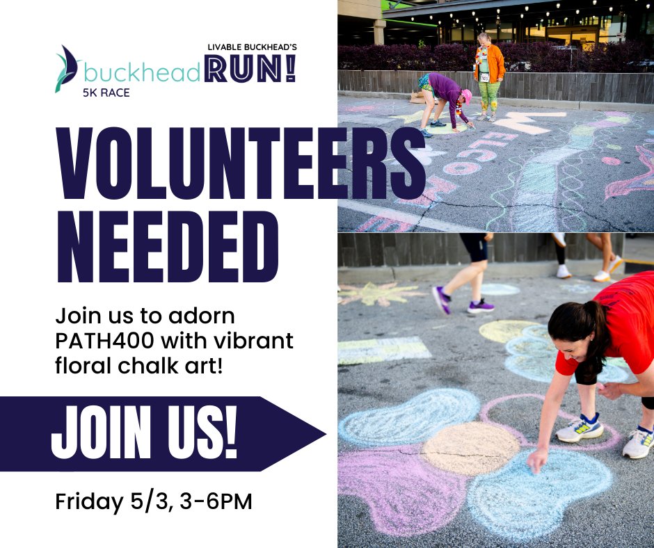 Help us prep for our flower-themed 5K by decorating PATH400 with vibrant chalk art flowers! 🌼 🗓️ May 3rd, 3-6pm 📍 3399 Peachtree Dr NE, Atlanta We'll supply the chalk, you bring the creativity! Sign up to volunteer at livablebuckhead.org/run.