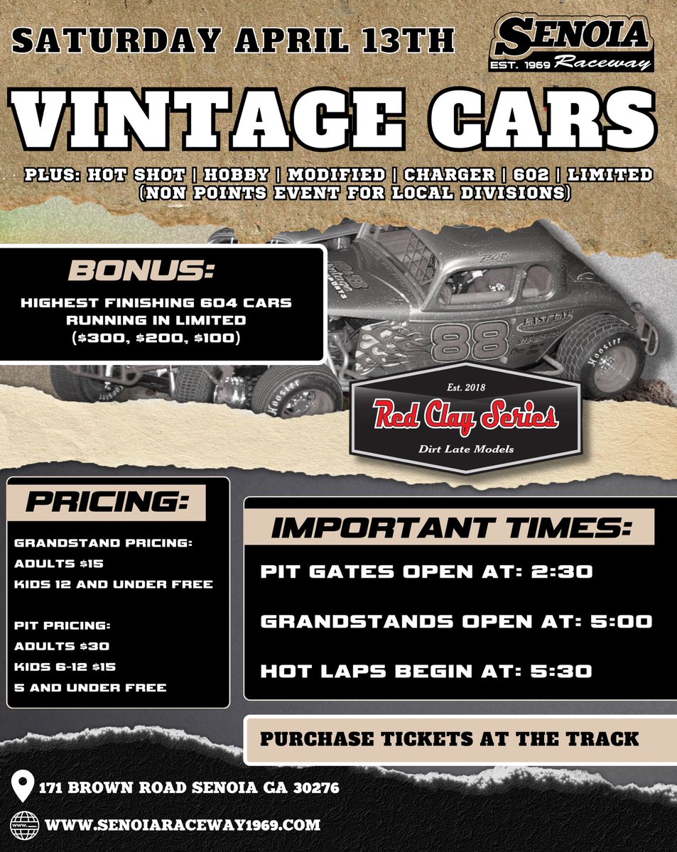 Saturday, April 13th at Senoia Raceway - 602 Red Clay Series + Vintage Cars  Classes: Vintage, Hot Shot, Hobby, Modified, Charger, 602, Limited  Bonus: Highest Finishing 604 cars running in Limited ($300, $200, $100) (non points event for local divisions)