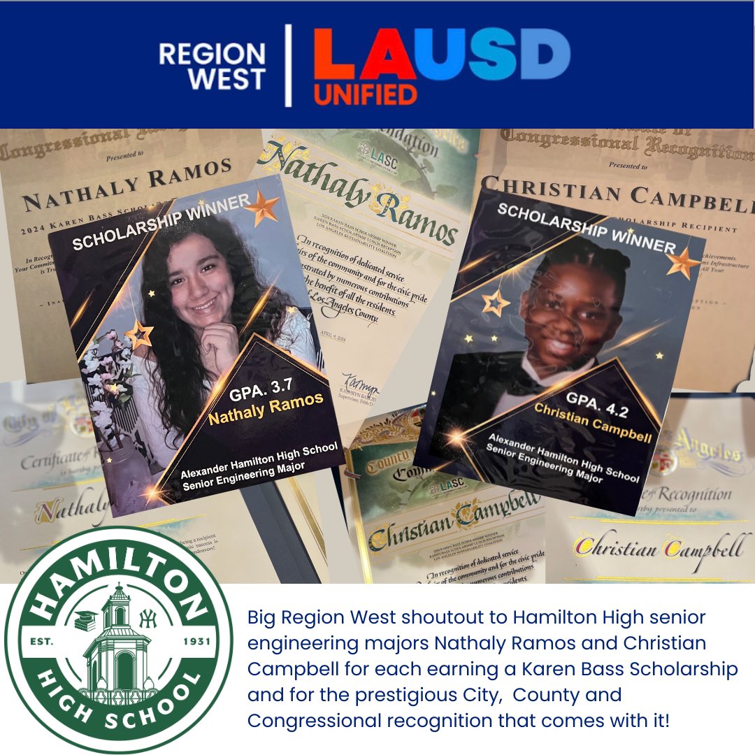 Big Region West shoutout to Hamilton High senior engineering majors Nathaly Ramos and Christian Campbell for each earning a Karen Bass Scholarship and for the prestigious City, County and Congressional recognition that comes with it!