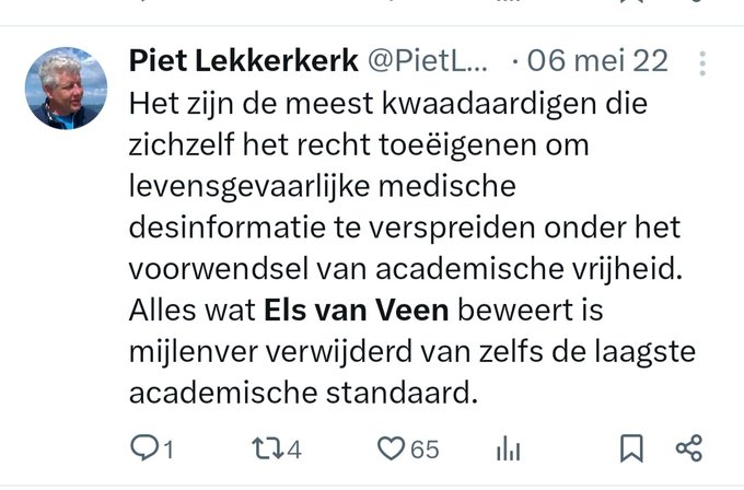 veen_els's tweet photo. Een vierluik met tweets van Piet Lekkerkerk over mijn persoon. Toen ik in april 2021 op twitter ging, was dat om toch een podium te hebben, waar ik kon zeggen wat ik van Coronamaatregelen als lockdowns, mondkapjes en vaccinatieplicht vond. Kort ervoor was ik in het Algemeen Dagblad, samen met wat andere huisartsen, weggezet als 'gevaarlijk'. Die framing gaf me een machteloos gevoel, vandaar dat ik besloot op twitter te gaan.

Ik was geschokt door accounts als dat van Lekkerkerk, die me voor 'rechts-extremistisch' en 'fascistisch' uitmaakten. Of schreven dat ik en Jan Bonte @john_bumblebee  'levensgevaarlijke medische desinformatie' verspreidden, terwijl wij alleen maar kritisch waren en onze kritiek gegrond uitten. Waar kwam die felheid en die haat vandaan?
Piet Lekkerkerk heeft mij nooit ontmoet, laat staan dat hij mijn patiënt is geweest. Piet Lekkerkerk is niet medisch onderlegd, laat staan dat hij jarenlang praktijkhoudend huisarts is geweest.