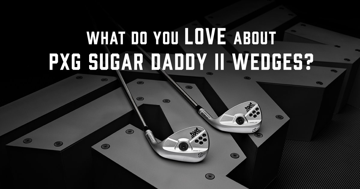 Happy Wedge-nesday! 🎉 For those who have tried our gorgeous #PXG Sugar Daddy II Irons, drop a line below of why you love them: pxg.golf/3U1LkCJ #PXGUK #GolfPoll