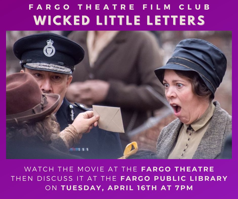 Fargo Theatre Film Club is back! This month we are watching the new comedy WICKED LITTLE LETTERS and then discussing it at the Fargo Public Library. Learn more here: fargotheatre.org/film-club/