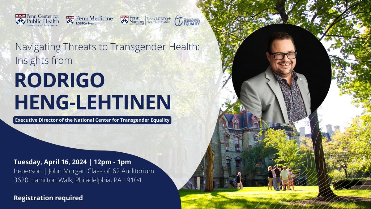 Join the Penn Center for Public Health for an in-person discussion with Rodrigo Heng-Lehtinen the Executive Director @TransEquality on April 16, 2024! To register: tinyurl.com/44fb8e2t Registration is required‼️