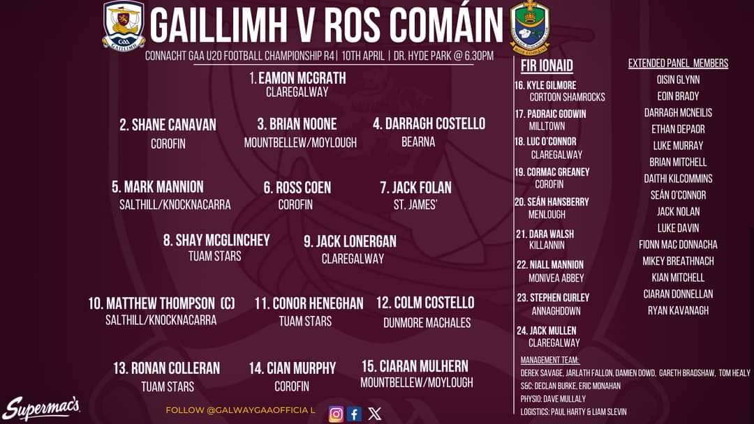 Wishing the Galway GAA U20 Management Team, panel and extended panel members luck this evening, especially our club members Shane Canavan, Cian Murphy, Cormac Greaney, Oisín Glynn, Eoin Brady and Ross Coen. 🏐 v Roscommon 📍 Dr Hyde Park 🕝 6:30pm #CorofinAbú