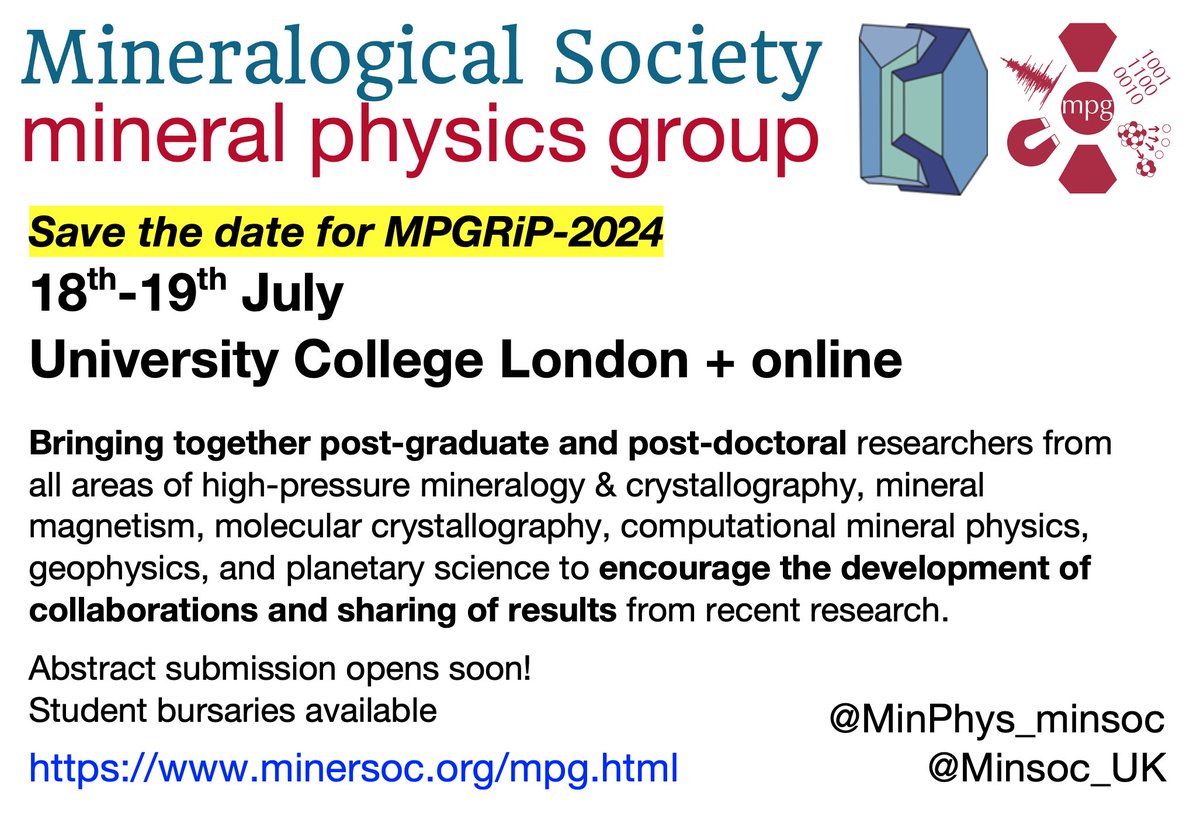 ⚠️SAVE THE DATE⚠️ If you are a member of the #Mineral #Physics community or related fields, then please attend our 2024 #Research in Progress meeting @ES_UCL on the 18th+19th of JULY. Abstract submission opens soon, and student bursaries are available! Please RT @MinSoc_UK @ehprg