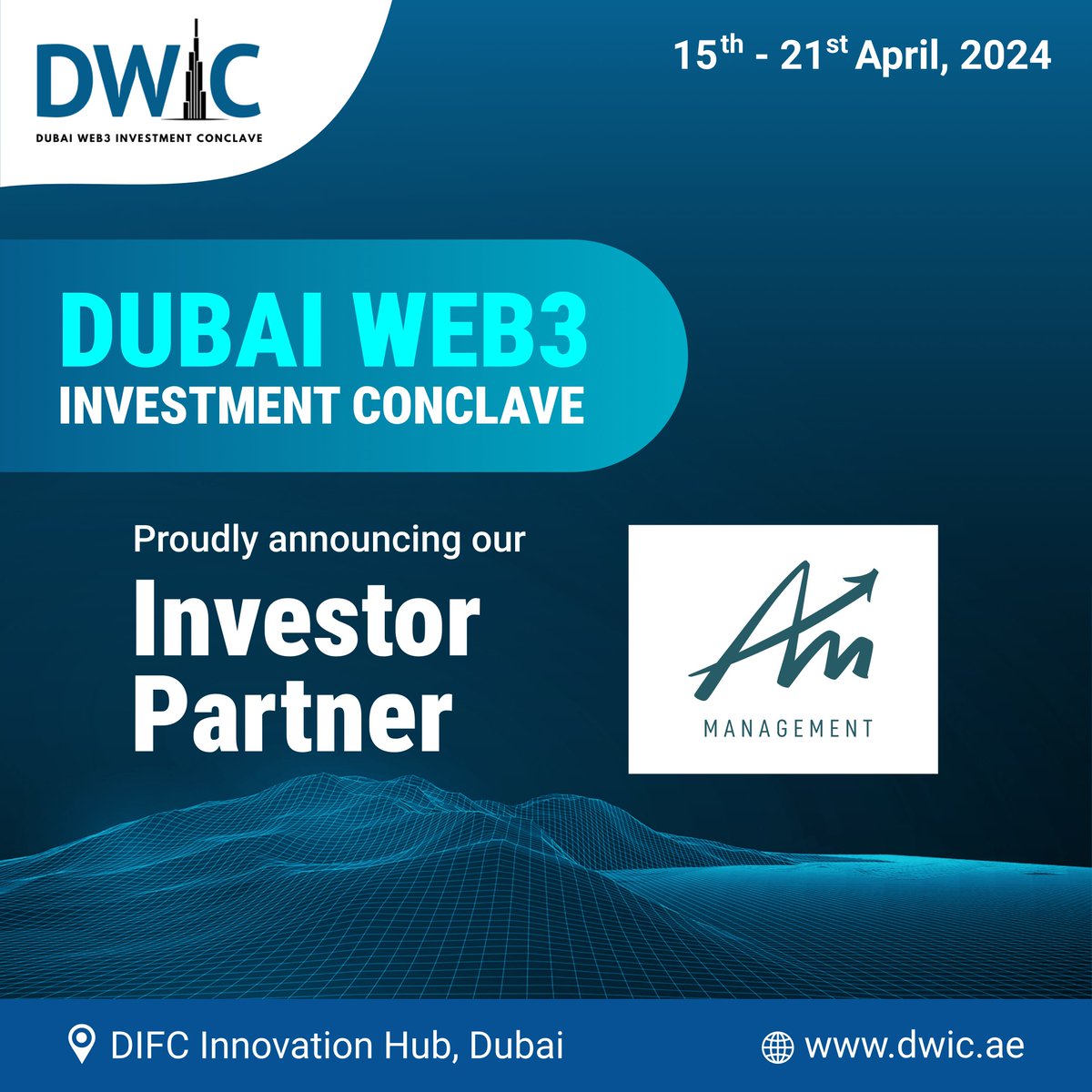 We're honored to introduce AM Management as our prestigious Investor Partner for @DWIC2024! 

Embark on a transformative odyssey at @InnovHubDIFC, Apr 15-21. 

Don't miss out! 

#DWIC #DWIC2024 #Web3Investor 

Join Now: linktr.ee/dwic2024