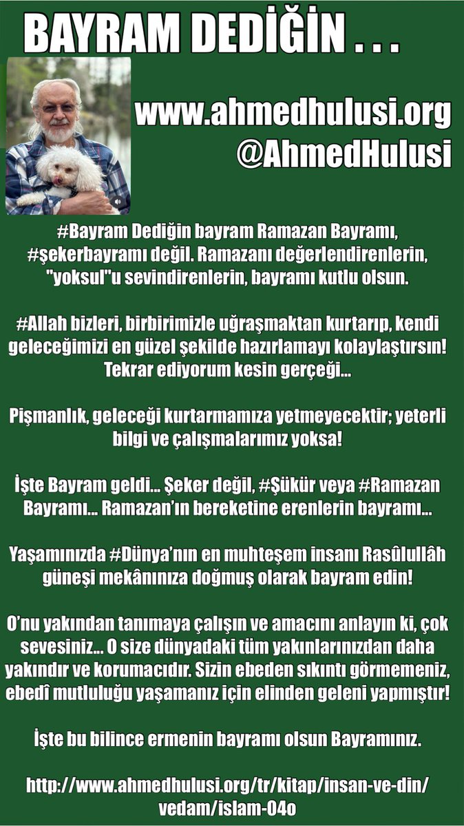 Bayram dediğin…

İşte bu bilince ermenin bayramı olsun Bayramınız. 👇

#Bayram Dediğin bayram #Ramazan Bayramı, #şekerbayramı değil. 

Ramazanı değerlendirenlerin, "yoksul"u sevindirenlerin, bayramı kutlu olsun.

ahmedhulusi.org/tr/kitap/insan…

Ahmed Hulûsi

<a href="/AhmedHulusi/">Ahmed Hulûsi</a> 
<a href="/CPasaHasan/">Hasan Güler</a>