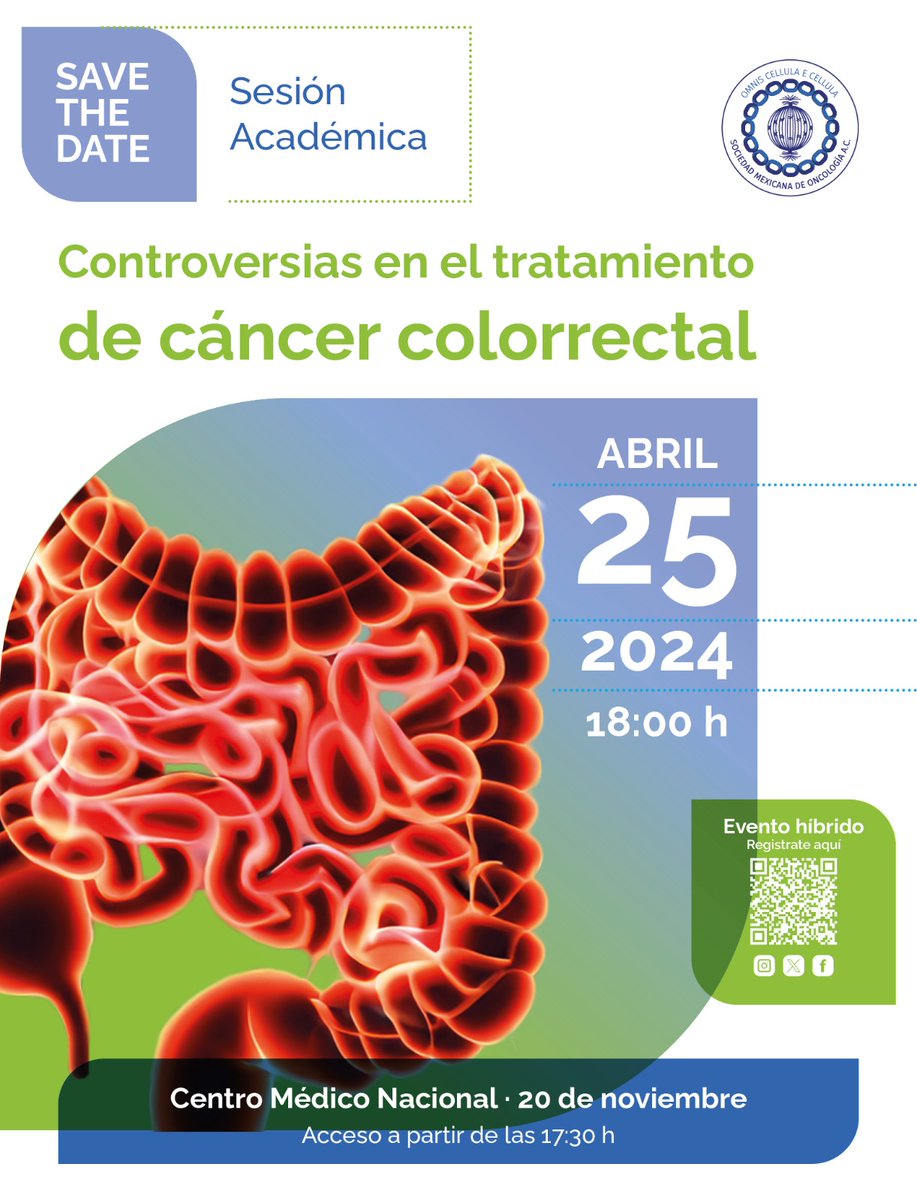 ¡Save the date! Sesión Académica (híbrida) 'Controversias en el tratamiento del Cáncer Colorrectal' Jueves 25 de abril de 2024, 18:00 hrs. *Presencial: Centro Medico Nacional 20 de Noviembre **Registro y transmisión virtual 👉: shorturl.at/vCRT5 #savethedate #SMeO #smeo