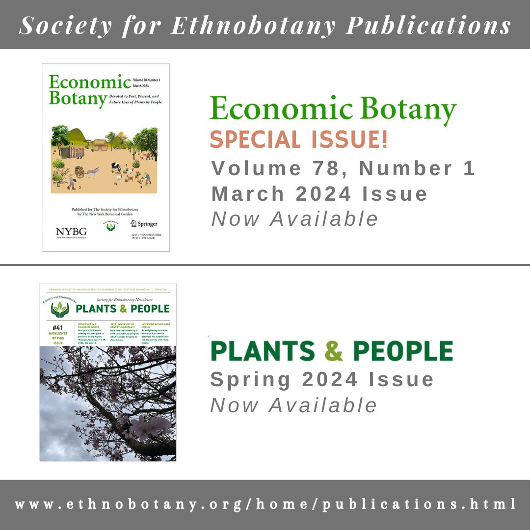 Hey SEB Members! Check out the Special Issue of #EconomicBotany 'Ethnobotany for the Future.' Current SEB members can log in on the SEB homepage to access this issue. The latest Plants&People Newsletter is also now available! ethnobotany.org #SEBpublications #SEBmembers