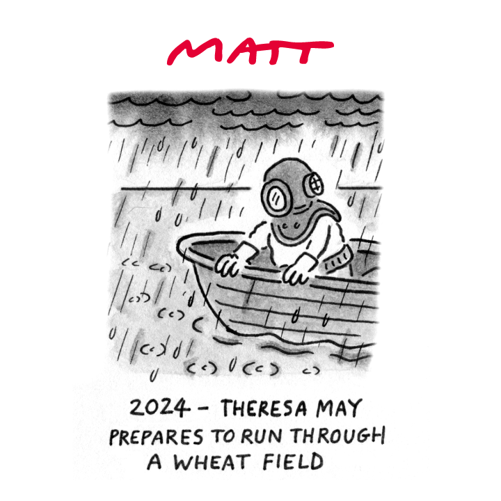 '2024 - Theresa May prepares to run through a wheat field' My latest cartoon for tomorrow's @Telegraph Buy a print of my cartoons at telegraph.co.uk/mattprints Original artwork from chrisbeetles.com