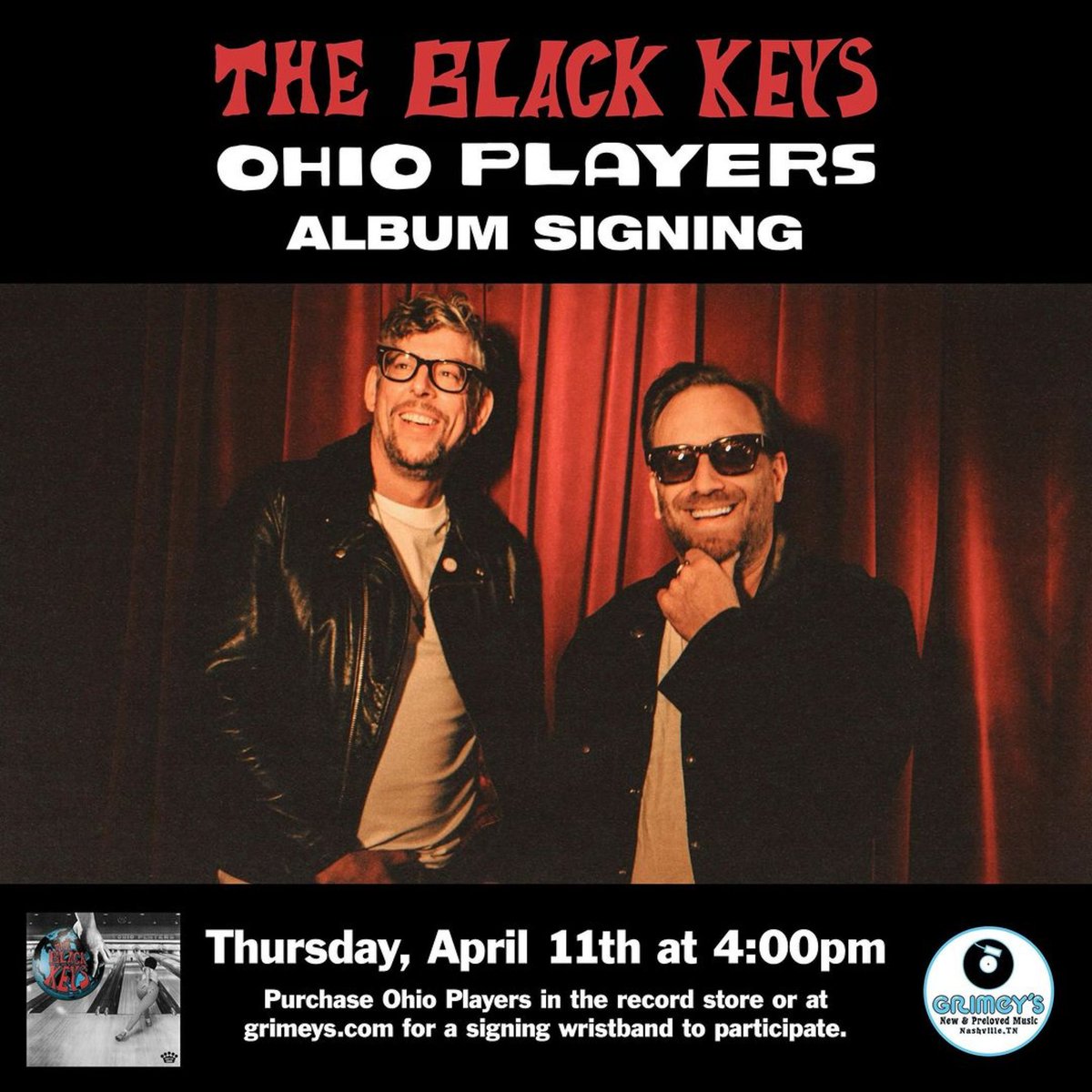 Nashville—head to @Grimeys on Thursday for @theblackkeys’ ‘Ohio Players’ album signing!