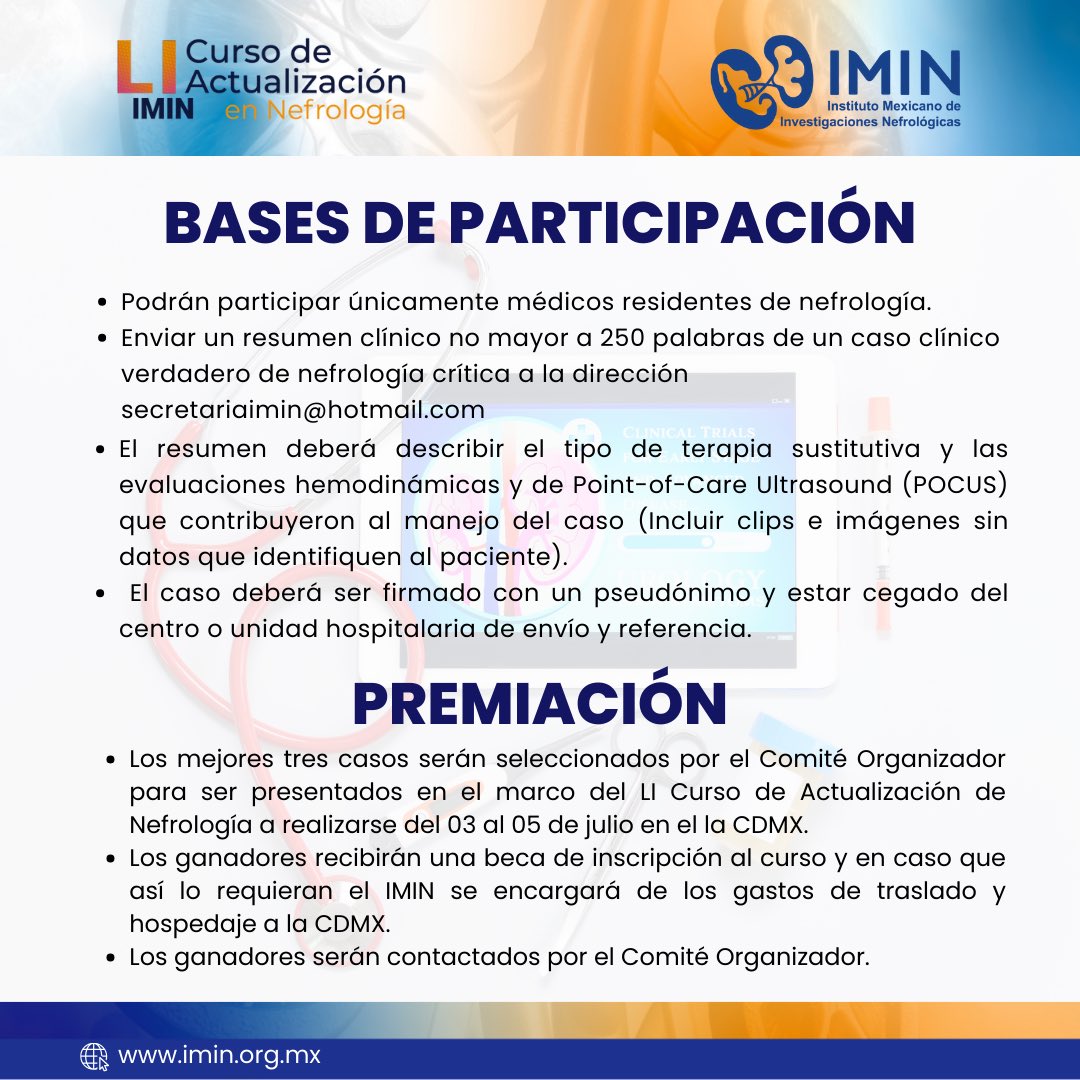 ¡Atención residentes de nefrología! 📢 Se abre la convocatoria para que envíes tu caso clínico de nefrología crítica para el LI Curso de Actualización de Nefrología, que se llevará a cabo del 3 al 5 de julio en la CDMX. Consulta las bases y envía tu trabajo hoy mismo.