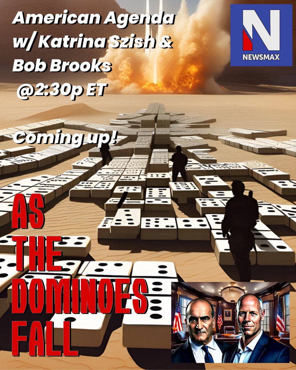 Coming up on @NEWSMAX with @KatrinaSzish @BobBrooks_NMX and @WalidPhares !