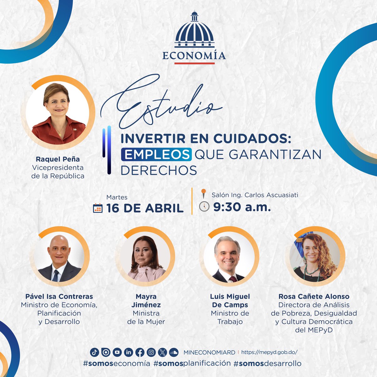 .@MinEconomiaRD presenta el estudio 'Invertir en cuidados: Empleos que garantizan derechos', encabezado por la vicepresidenta de la República @RaquelPenaVice 📆Martes 16 de abril de 2024 ⏰09:30 a.m. 📍Salón Carlos Ascuasiati, @MinEconomiaRD #SomosEconomía