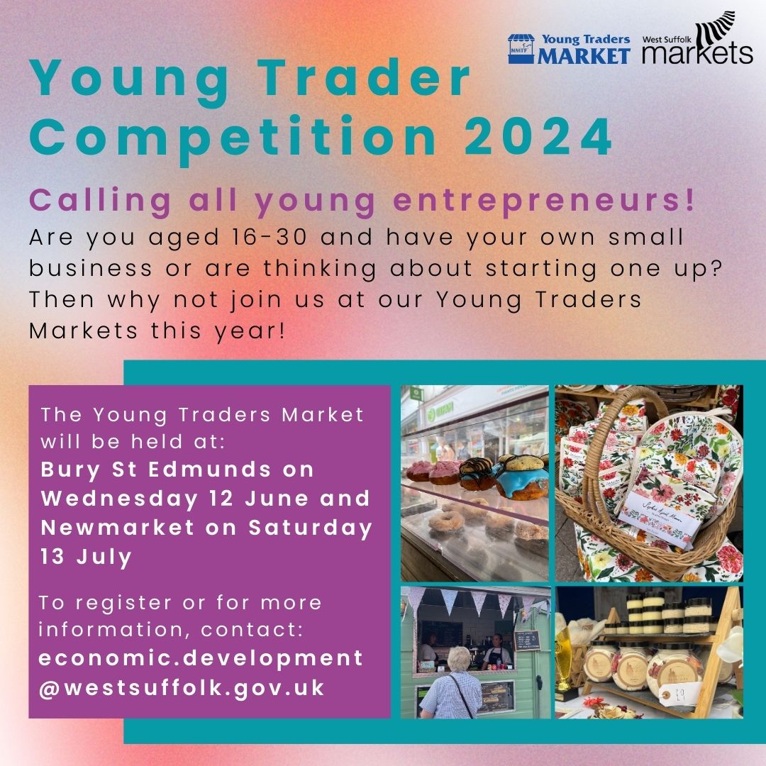 Inviting all young entrepreneurs to take part in the local heats for the 2024 Young Traders Markets in West Suffolk! Competition participants can attend the event for free and will be provided with free insurance as well as table and gazebo hire (if required). @marketsmatter