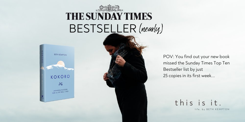 Today I learnt that KOKORO missed the Sunday Times Bestseller list by just 25 books in its first week of sales. Time to take a deep breath and share a ✨new Confessions essay✨… Read 'Confessions of a Self-Help Author Part Three' here (for free): bethkempton.substack.com/p/confessions-…