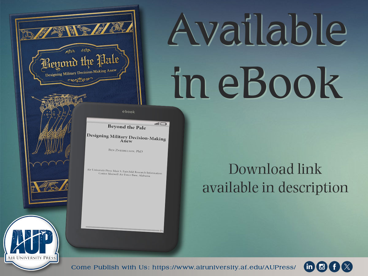 Beyond the Pale by Ben Zweibelson is now an ePub!
Download now: ow.ly/b5i150QYEnT

#AUPress #BeyondThePale #AirUniversity #USAF #AirForce #ePub #ModernMilitary #Strategy