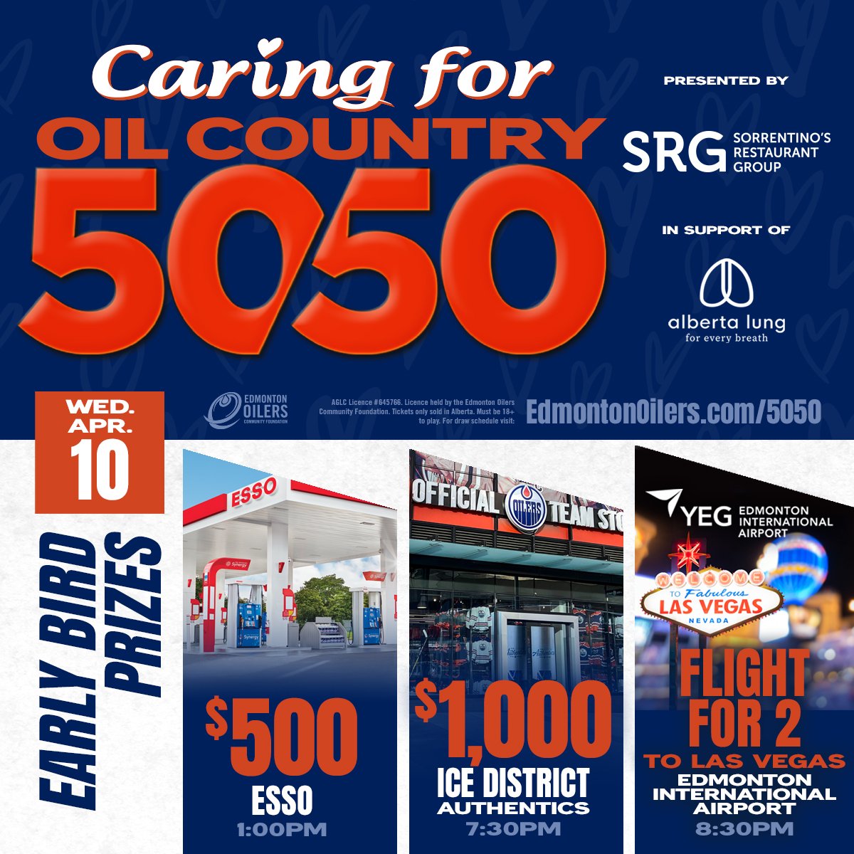 The Caring for Oil Country 50/50 continues today, presented by Sorrentino's Restaurant Group in support of @AlbertaLung! You could win $500 for Esso, $1,000 for @IceDistrictAuth or a flight for two to Las Vegas from @FlyYEG as early-bird prizes! 🎟 EdmontonOilers.com/5050tw