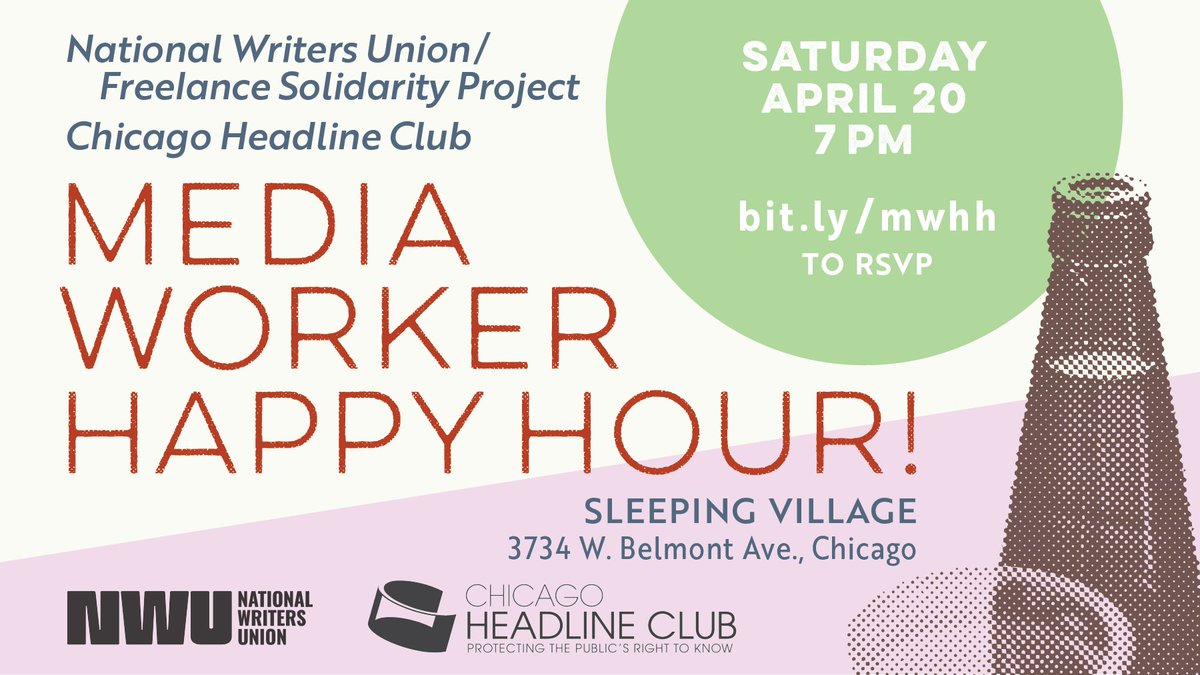 We’re co-hosting a Chicago Media Workers Happy Hour! organized by @paythewriter & @FSP_NWU to coincide with the national @labornotes conference (April 19-21). Join us @Sl33pingVillag3 Saturday, April 20 at 7 p.m. RSVP at bit.ly/mwhh.