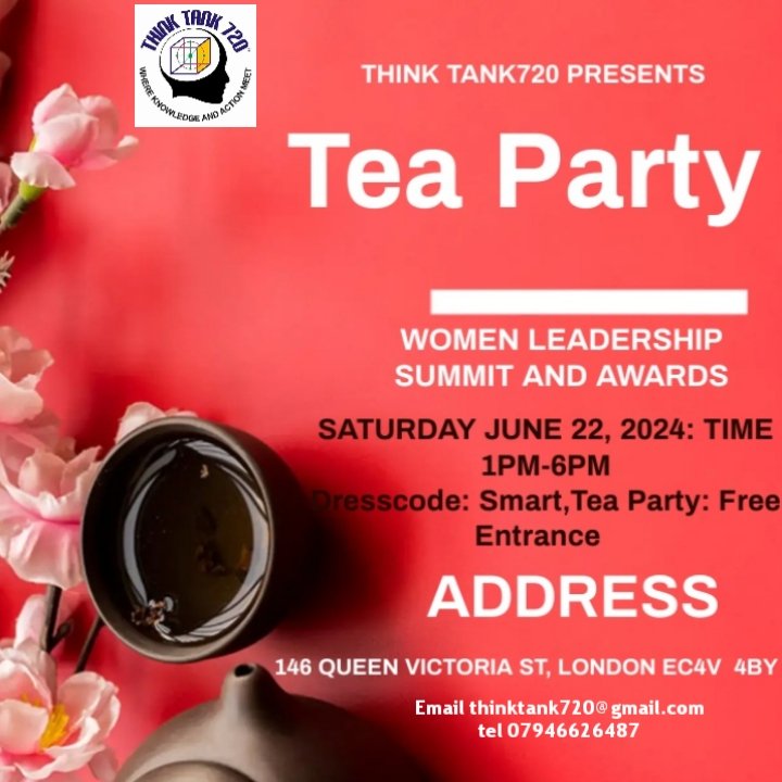 CNamugabi's tweet photo. Check out "ThinkTank720 Tea Party Women Leadership Summit &amp; Awards" on Eventbrite!

Date: Sat, 22 Jun, 13:00

Location: 146 Queen Victoria Street

https://t.co/lmlBlQxOZx *Book your tickets for our upcoming Tea Party Summit &amp; Awards* ☕🫖🍪🍩🧁🍰 https://t.co/H1pwOg5OZW