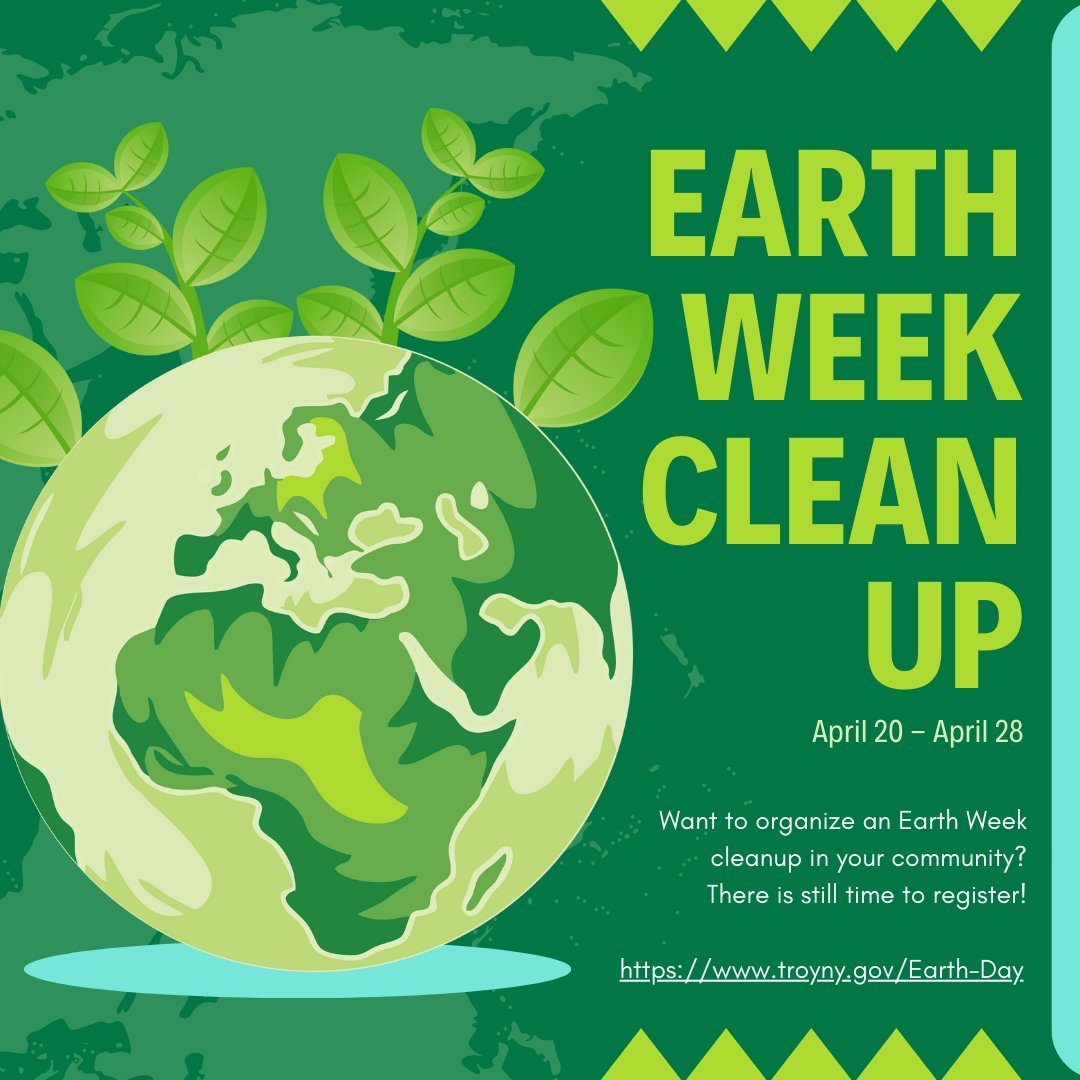 Want to organize an Earth Week Cleanup for your neighborhood? Don't worry, there's still time! Visit the City of Troy's website at troyny.gov/earth-day for registration information, to view established projects, & more. Earth Week festivities are between April 20-April 28.