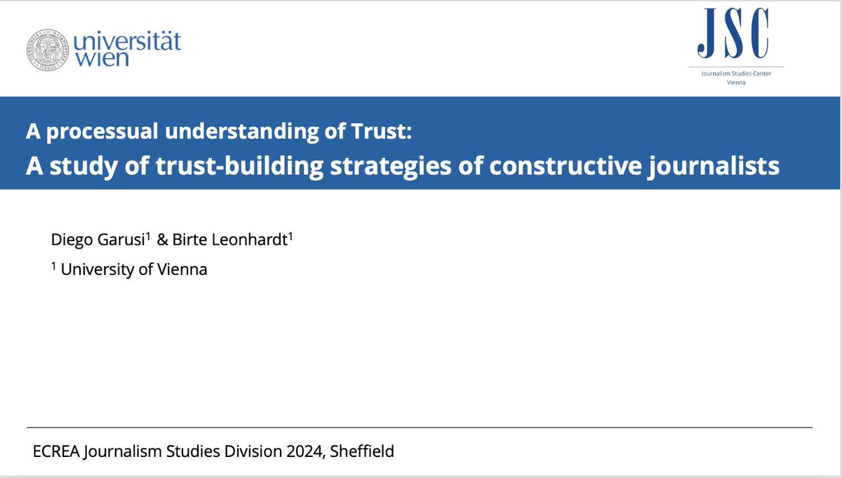 @DGarusi and @BirteLeonhardt start day 2 at @sheffjournalism with a study on trust-building strategies of constructive journalists, at 10am in lecture theatre 4 (panel 13). #ecreajss24