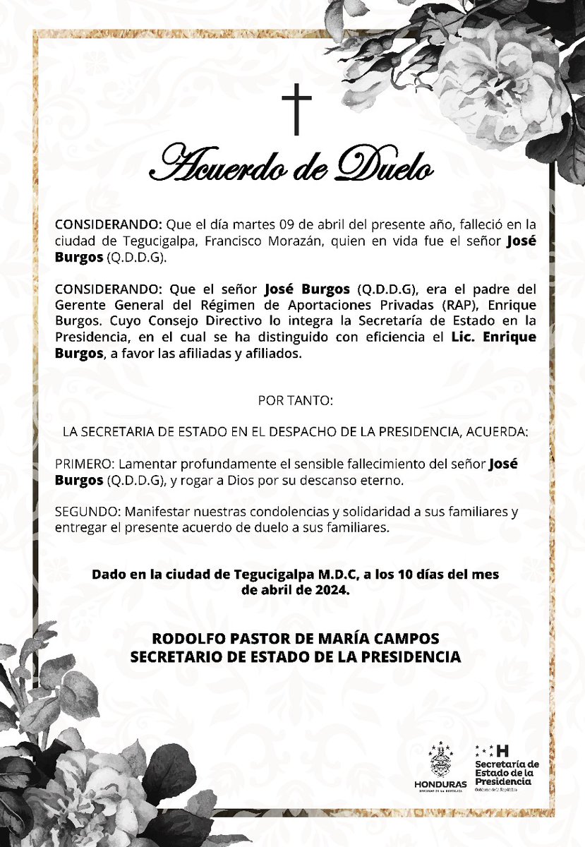 La Secretaría de Estado en el Despacho de la Presidencia, lamenta profundamente el fallecimiento🕊del señor José Burgos, padre de nuestro compañero Enrique Burgos; por lo que se emite el siguiente acuerdo de duelo.