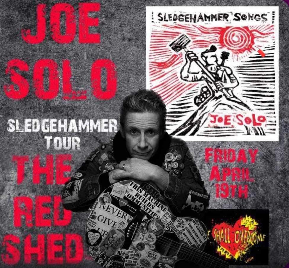 Coming up soon... 19th April ... the @joesolomusic #SledgehammerSongs tour comes to #Wakefield. Red Shed. All proceeds to Pontefract Community Kitchen #wso2024 #raisedfist #helpinghand ✊️♥️
