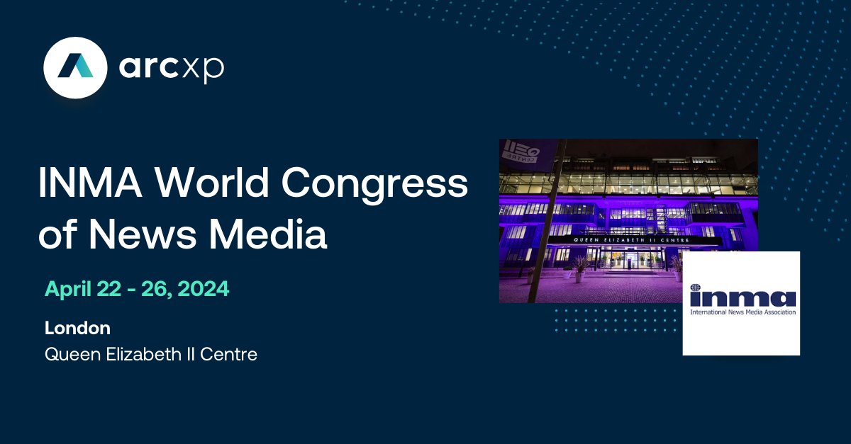 Join Arc XP at the INMA World Congress of News Media! 🚀 As sponsors and speakers, we're thrilled to share insights on how news media is transforming in the age of AI. Don't miss our session on 'Building a Product and Tech Organization that Drives the Business.' See you there!
