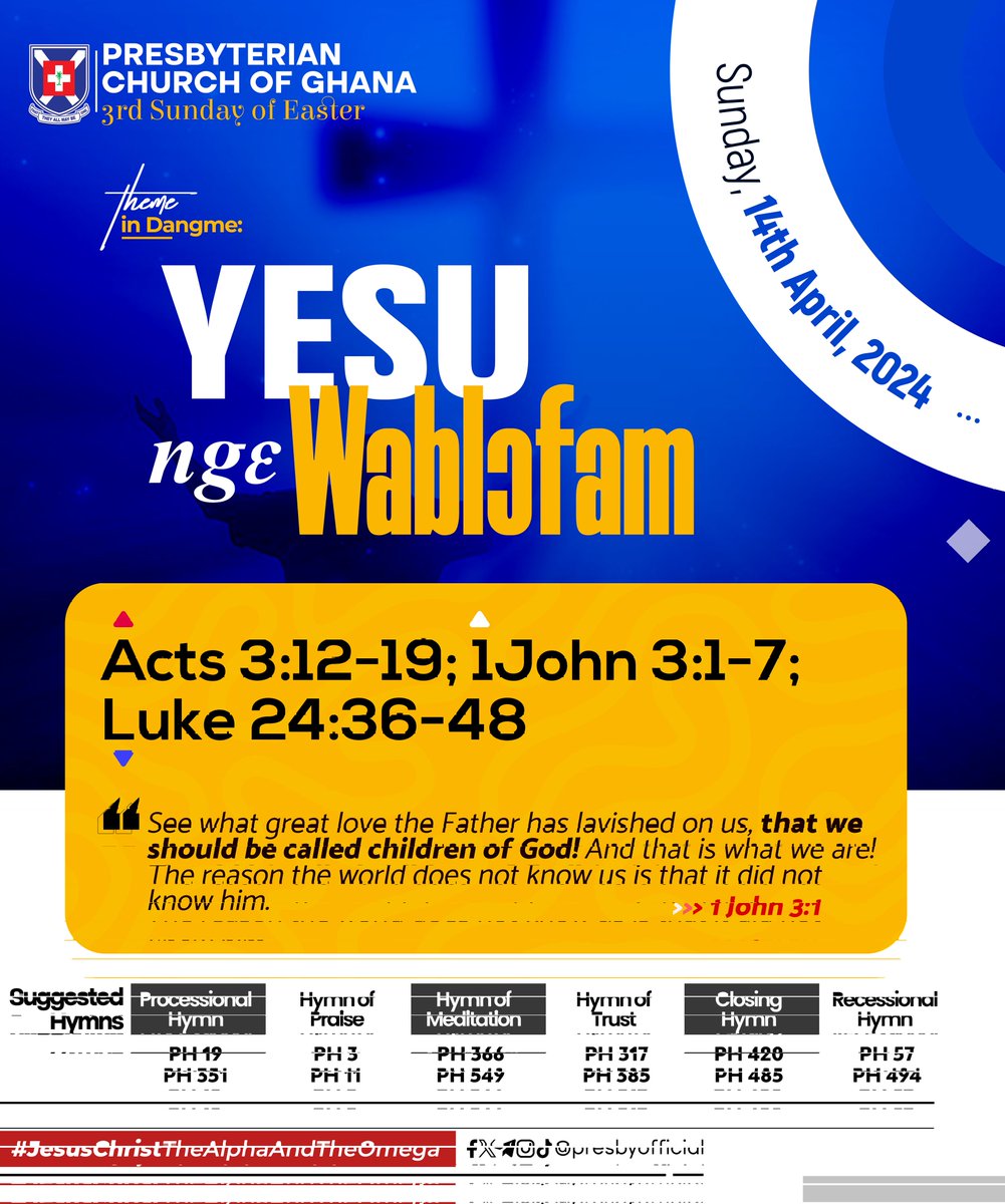 #PCG_ALMANAC Sunday, 14th April 2024 'Jesus At Our Side' Theme in #English #Twi #Ga #Dangme #Ewe Acts 3:12-19 1 John 3:1-7 Luke 24:36-48 #3rdSundayOfEaster #SuggestedHymns #JesusChristTheAlphaAndTheOmega