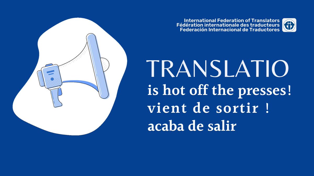 The new issue of #Translatio, the newsletter of @fit_ift, is available online, in English, Spanish & French! ⬇️⬇️⬇️ #translation #xl8 #interpretation #1nt en: en.translatio.fit-ift.org fr: fr.translatio.fit-ift.org es: es.translatio.fit-ift.org