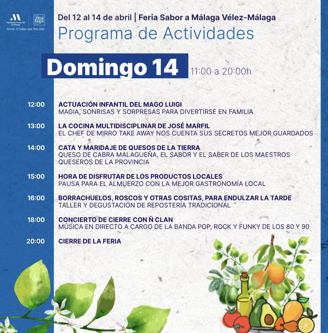 SaboraMalaga's tweet photo. Os dejamos el programa para la próxima Feria #SaboraMálaga de Vélez-Málaga. Estaremos desde este viernes 12 y hasta el domingo 14 de abrilen la calle Canalejas junto a 36 productores Sabor a Málaga 😁💙 https://t.co/pAy59fYRKM